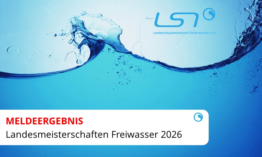 LM Freiwasser 2026 | Meldeergebnis veröffentlicht